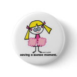 Blonde Moment buttons