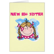 Blonde New Big Sister Tshirts and Gifts Greeting Card
