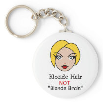 Blonde Not Blonde Key Chain
