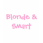 BLONDE & SMART TOP t-shirts