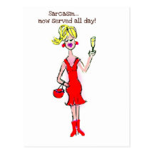 BLONDE SPEAK: "Sarcasm...now served all day!" Post Cards