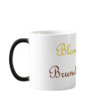Blondes&Brunettes Mugs