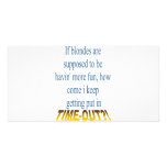 Blondes Get Timeouts Too! photo cards