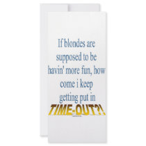 Blondes Get Timeouts Too!