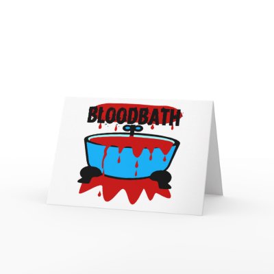 Blood Bath With Blood & Tub Cards by birdy27