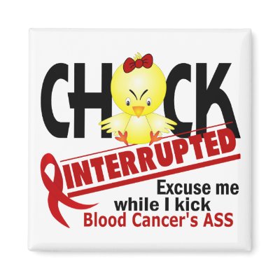 Blood Cancer Chick Interrupted 2 by awarenessgifts