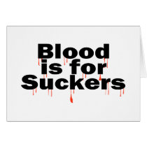 Blood Is For Suckers