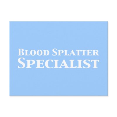 Blood Splatter Specialist Gifts Post Card by Funny_Gifts