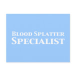 Blood Splatter Specialist Gifts postcards