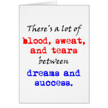 Blood Sweat and Tears Card