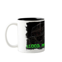 Blood Sweat and Tears Coffee Mug