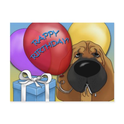 Bloodhound Birthday Postcard by NothinButtDogs