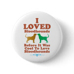 Bloodhound buttons