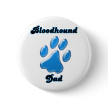 Bloodhound Dad Blue Pawprint  - Button