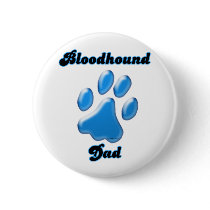 Bloodhound Dad Blue Pawprint  - Button