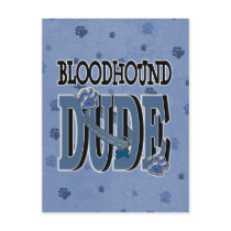 Bloodhound DUDE Post Cards
