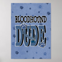 Bloodhound DUDE Print