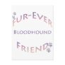 Bloodhound Furever Post Cards