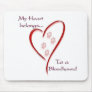Bloodhound Heart Belongs Mouse Pad