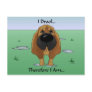 Bloodhound - I Drool...Therefore I Am.. Post Card