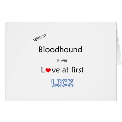 Bloodhound Lick Design Greeting Cards by GreyWolfCreation