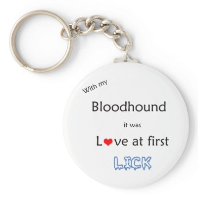 Bloodhound Love at First Lick Keychain by GreyWolfCreation