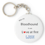 Bloodhound Love at First Lick Keychain