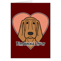 Bloodhound Lover Greeting Card