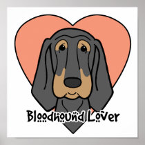 Bloodhound Lover Posters