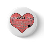 Bloodhound Mixes Paw Prints Dog Humour Pinback Button