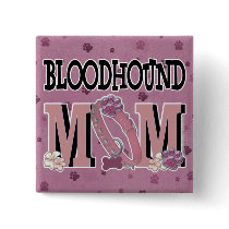 Bloodhound MOM Pin