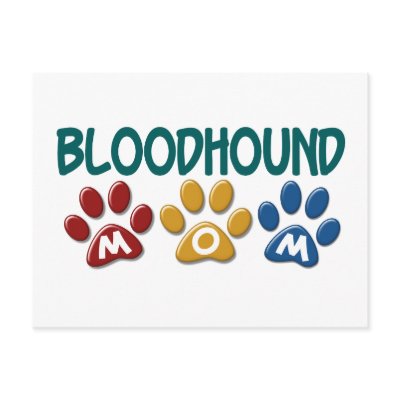 BLOODHOUND MOM Paw Print by poochloverstuff