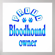 Bloodhound Owner Poster