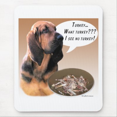 Bloodhound Turkey - Mouse Pad by GreyWolfCreation