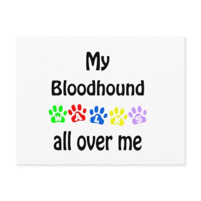 Bloodhound Walks Design Post Cards by GreyWolfCreation