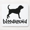 Bloodhound With Cool Text mousepads