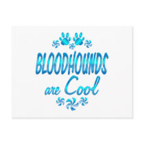 Bloodhounds are Cool Post Cards