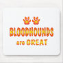 Bloodhounds are Great Mouse Mat