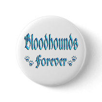 Bloodhounds Forever Button