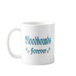 Bloodhounds Forever Mugs