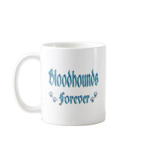 Bloodhounds Forever Mugs