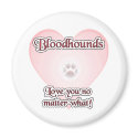 Bloodhounds Love U No Matter What - Magnet