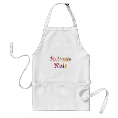 Bloodhounds Rule Aprons by TLArnold4