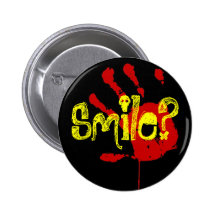 bloody hand, Smile? Pinback Buttons