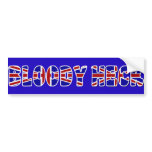 Bloody Heck Bumper Sticker bumper stickers