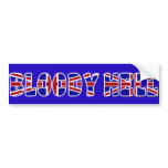 Bloody Hell Bumper Sticker