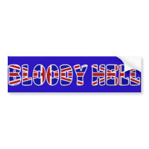 Bloody Hell Bumper Sticker