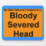 Bloody Severed Head Mouse Pads