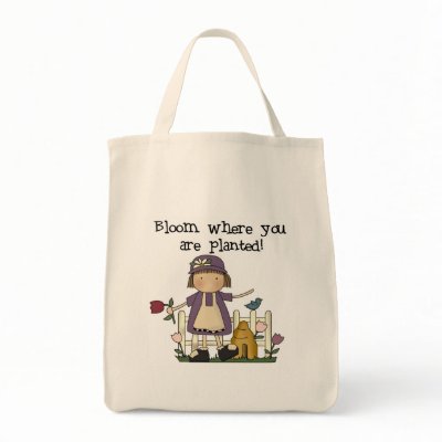 Bloom Where You Are Planted Tshirts and Gifts Canvas Bags by gardening