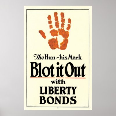 "Blot it out, the hun, his mark" Liberty Bonds Posters by harlowandcompany